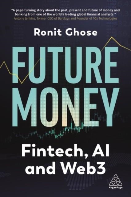 FUTURE MONEY | 9781398612761 | RONIT GHOSE