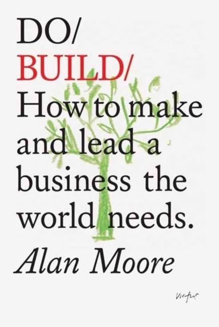 DO BUILD | 9781907974915 | ALAN MOORE