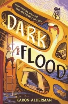 DARK FLOOD | 9781510109117 | KARON ALDERMAN