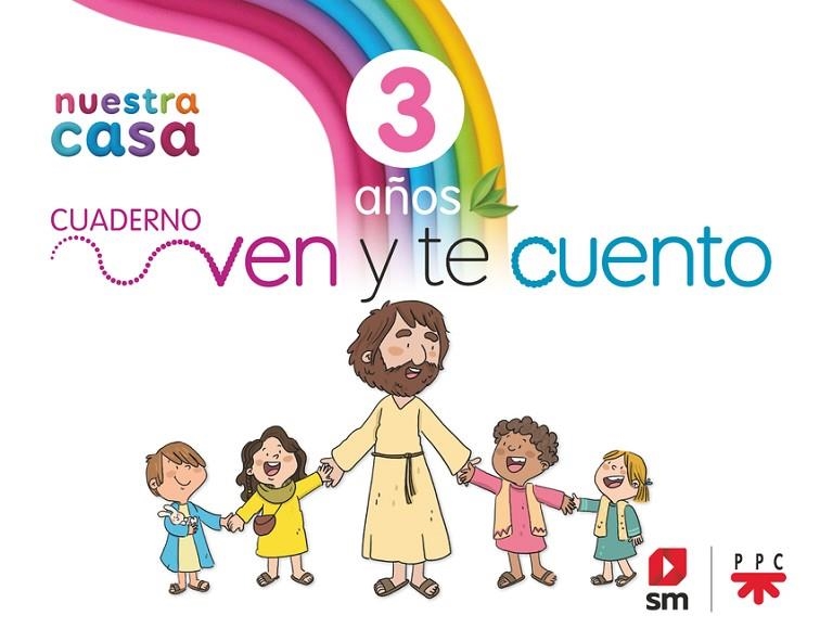 3 AÑOS RELIGION NUEVO NUESTRA CASA 24 | 9788411822169