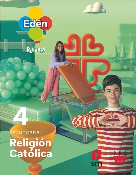 4 ESO RELIGION CATOLICA EDEN 23 | 9788498565041