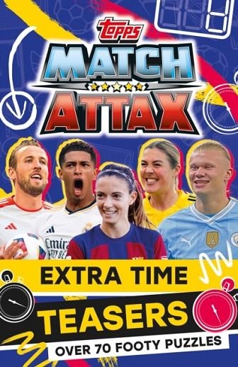 MATCH ATTAX EXTRA TIME TEASERS | 9780008670580 | MATCH ATTACK