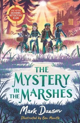 THE AFTER SCHOOL DETECTIVE CLUB 03: THE MYSTERY IN THE MARSHES | 9781801300339 | MARK DAWSON