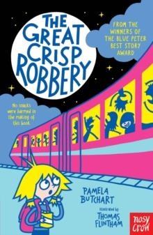 THE GREAT CRISP ROBBERY | 9781839940538 | PAMELA BUTCHART