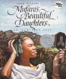 MUFARO'S BEAUTIFUL DAUGHTERS | 9780688040451 | JOHN STEPTOE 