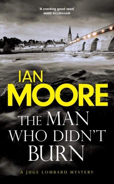 THE MAN WHO DIDN'T BURN | 9781788425070 | IAN MOORE