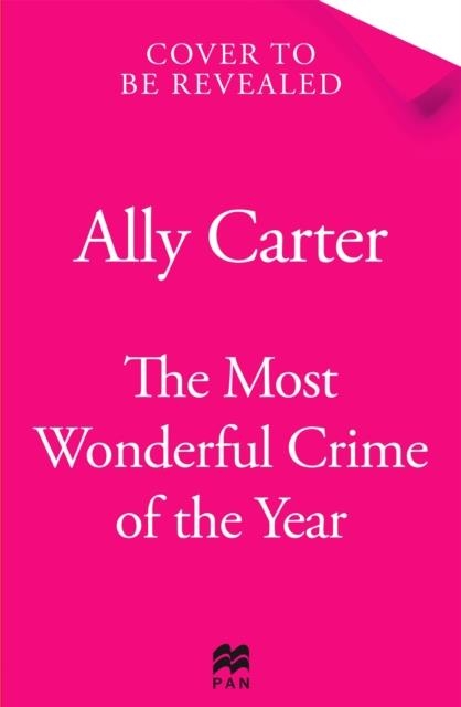 THE MOST WONDERFUL CRIME OF THE YEAR | 9781035038398 | ALLY CARTER