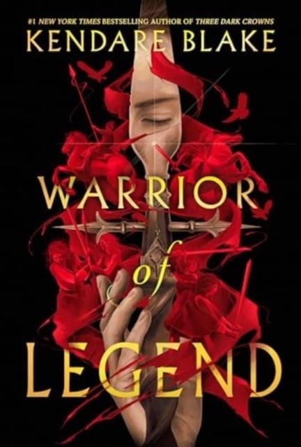 WARRIOR OF LEGEND | 9780063416963 | KENDARE BLAKE