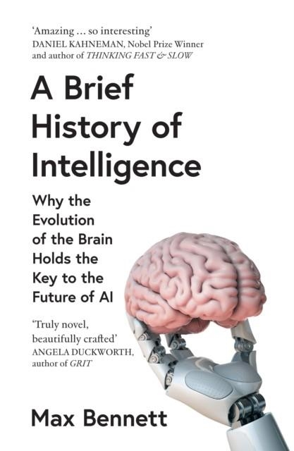 A BRIEF HISTORY OF INTELLIGENCE | 9780008560133 | MAX BENNETT