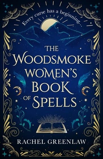 THE WOODSMOKE WOMEN'S BOOK OF SPELLS | 9780008708528 | RACHEL GREENLAW