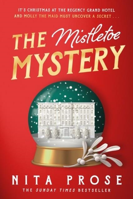 THE MISTLETOE MISTERY | 9780008713324 | NITA PROSE