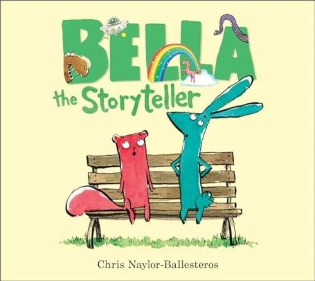 BELLA THE STORYTELLER | 9781839132742 | CHRIS NAYLOR-BALLESTEROS