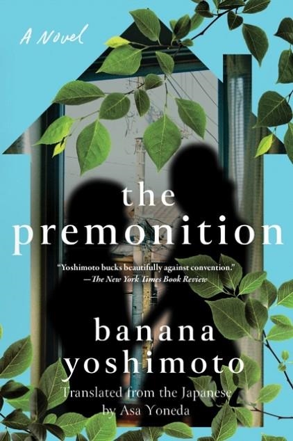 THE PREMONITION | 9781640096646 | BANANA YOSHIMOTO