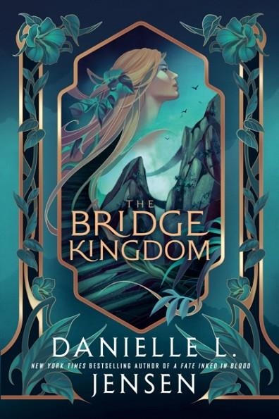 THE BRIDGE KINGDOM | 9780593975183 | DANIELLE L JENSEN