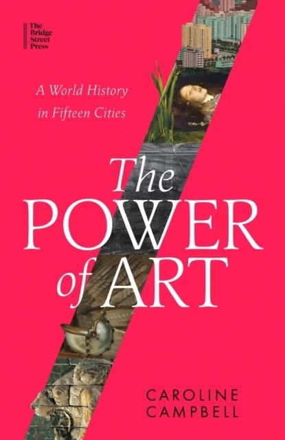 THE POWER OF ART | 9780349128498 | CAROLINE CAMPBELL