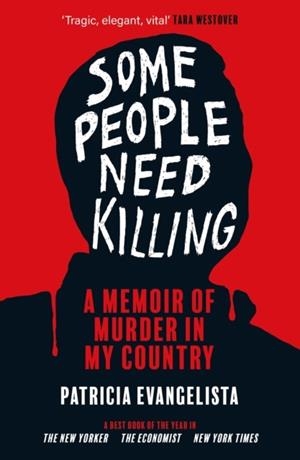 SOME PEOPLE NEED KILLING | 9781804710081 | PATRICIA EVANGELISTA