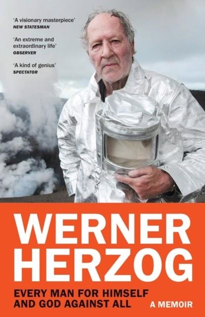 EVERY MAN FOR HIMSELF AND GOD AGAINST ALL | 9781529923865 | WERNER HERZOG