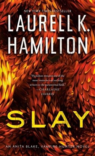 SLAY | 9780593637869 | LAURELL K HAMILTON