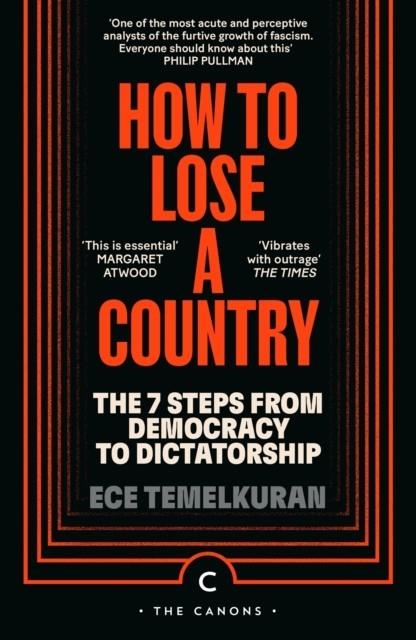 HOW TO LOSE A COUNTRY: 7 STEPS FROM DEMOCRACY TO F | 9781837263073 | ECE TEMELKURAN