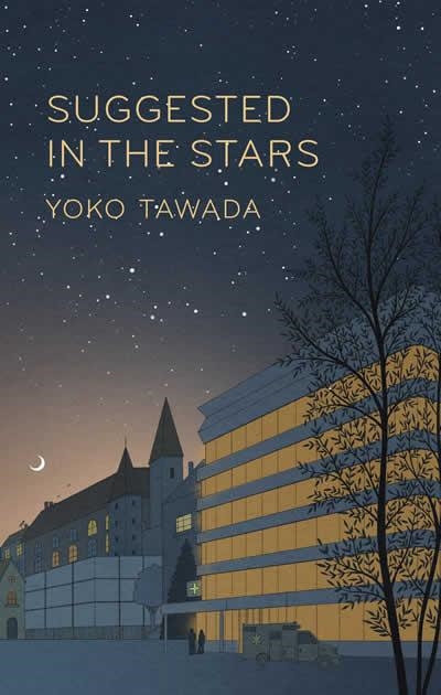 SUGGESTED IN THE STARS | 9781803510996 | YOKO TAWADA