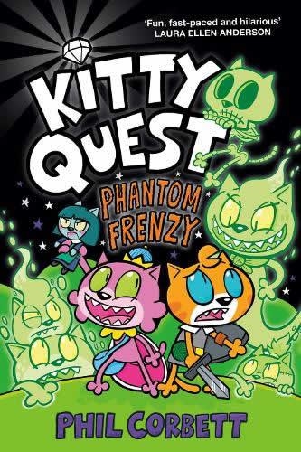 KITTY QUEST 04: PHANTOM FRENZY  | 9781398525481 | PHIL CORBETT