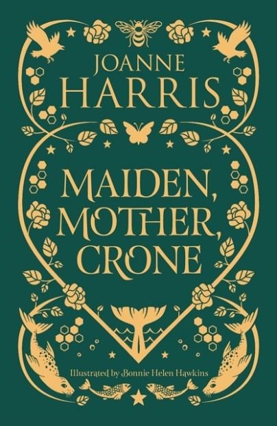 MAIDEN MOTHER CRONE | 9781399614016 | JOANNE M HARRIS