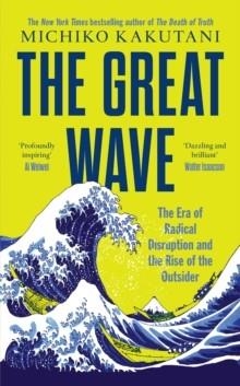 THE GREAT WAVE | 9780008706500 | MICHIKO KAKUTANI