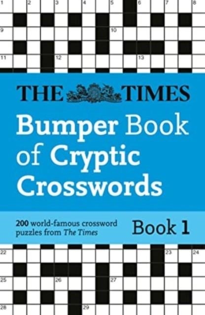 THE TIMES BUMPER BOOK OF CRYPTIC CROSSWORDS BOOK 1  | 9780008618162 | THE TIMES MIND GAMES