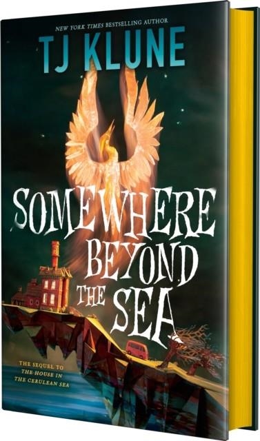 SOMEWHERE BEYOND THE SEA LIMITED EDITION | 9781250881205 | T J KLUNE