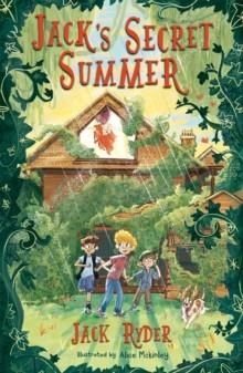 JACK'S SECRET SUMMER | 9781444952971 | JACK RYDER