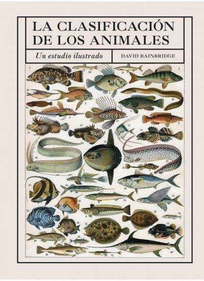 LA CLASIFICACION DE LOS ANIMALES | 9788428217521 | BAINBRIDGE,DAVID