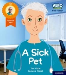  A SICK PET | 9781382013932 | TIM LITTLE