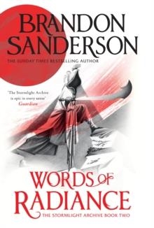 WORDS OF RADIANCE : THE STORMLIGHT ARCHIVE BOOK TWO | 9781399622073 | BRANDON SANDERSON