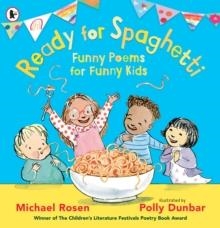 READY FOR SPAGHETTI | 9781529513905 | MICHAEL ROSEN 