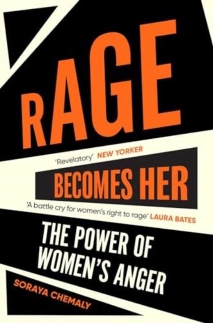 RAGE BECOMES HER | 9781471172144 | SORAYA CHEMALY