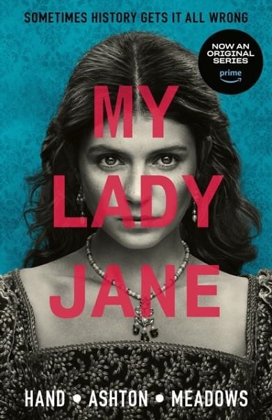 MY LADY JANE | 9781529527186 |  CYNTHIA HAND, JODI MEADOWS, BRODI ASHTON