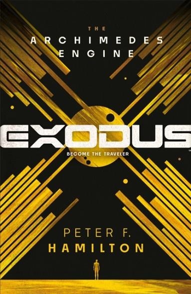 EXODUS: THE ARCHIMEDES ENGINE | 9781529073713 | PETER F. HAMILTON