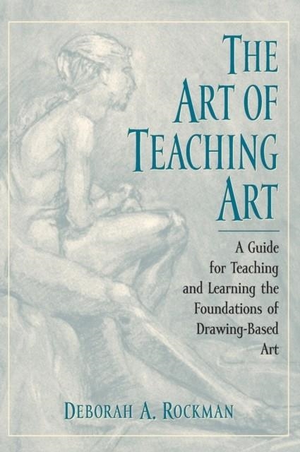 THE ART OF TEACHING ART                                 | 9780195130799 | DEBORAH A. ROCKMAN 