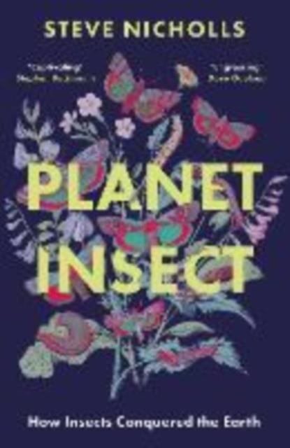 PLANET INSECT | 9781838934774 | STEVE NICHOLLS