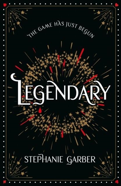 LEGENDARY | 9781399739689 | STEPHANIE GARBER