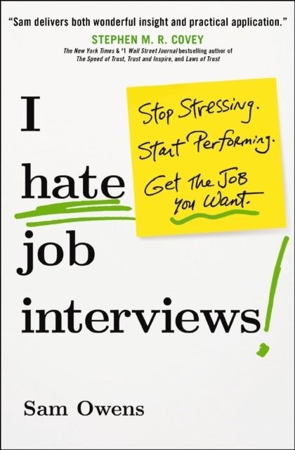 I HATE JOB INTERVIEWS | 9781400245895 | SAM OWENS