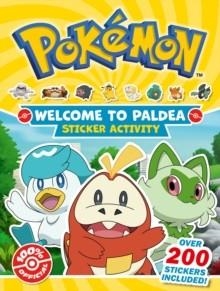 POKEMON WELCOME TO PALDEA EPIC STICKER | 9780008616717 | POKEMON