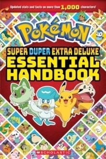 SUPER DUPER EXTRA DELUXE ESSENTIAL HANDBOOK | 9781339028019 | POKEMON