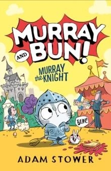 MURRAY 02 THE KNIGHT | 9780008561277 | ADAM STOWER