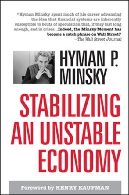 STABILIZING AN UNSTABLE ECONOMY | 9780071592994 | HYMAN MINSKY