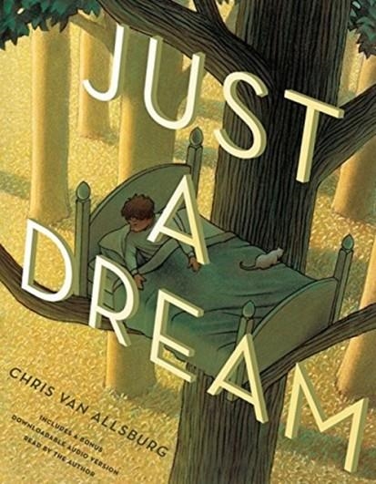 JUST A DREAM 25TH ANNIVERSARY EDITION | 9780544422834 | CHRIS VAN ALLBURG