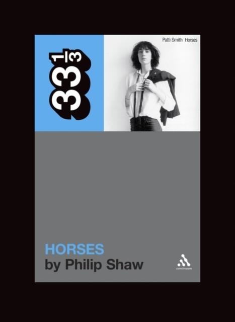 PATTI SMITH'S HORSES | 9780826427922 | DR.PHILIP SHAW 