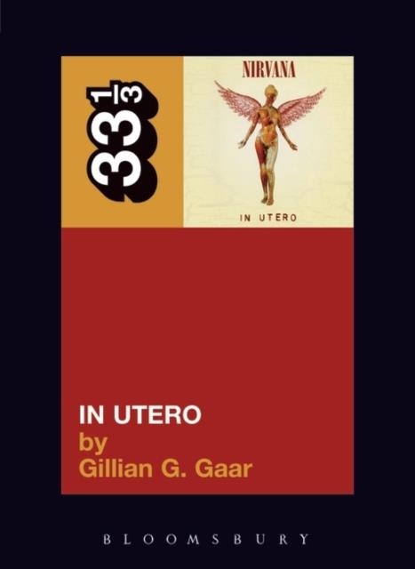 NIRVANA'S IN UTERO | 9780826417763 | GILLIAN G. GAAR