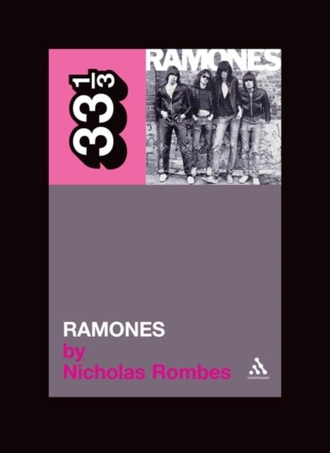 THE RAMONES' RAMONES | 9780826416711 | NICHOLAS ROMBES