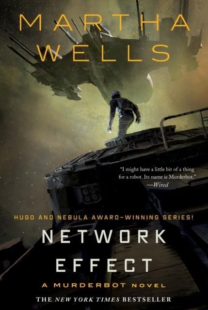 NETWORK EFFECT : A MURDERBOT NOVEL | 9781250229854 | MARTHA WELLS